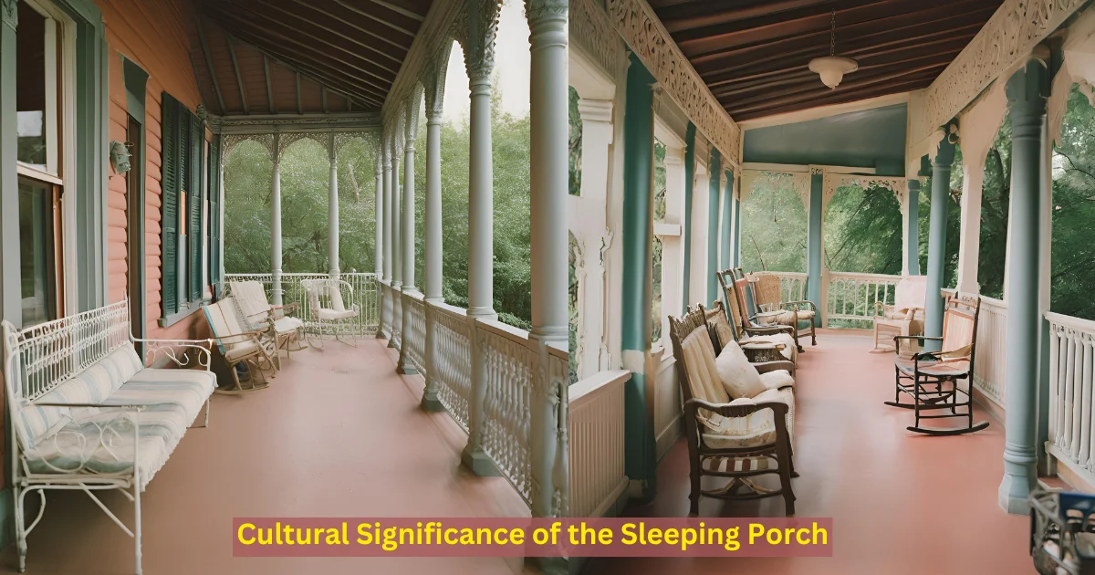 Cultural Significance of the Sleeping Porch