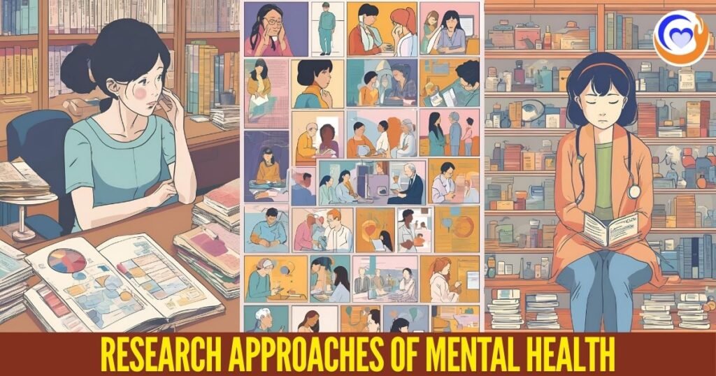 Research Approaches of Mental Health